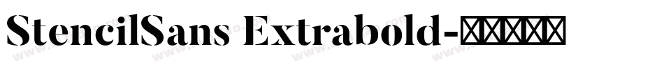 StencilSans Extrabold字体转换